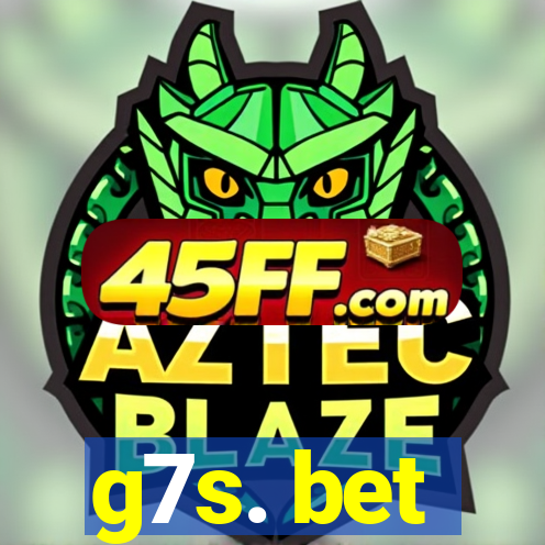 g7s. bet
